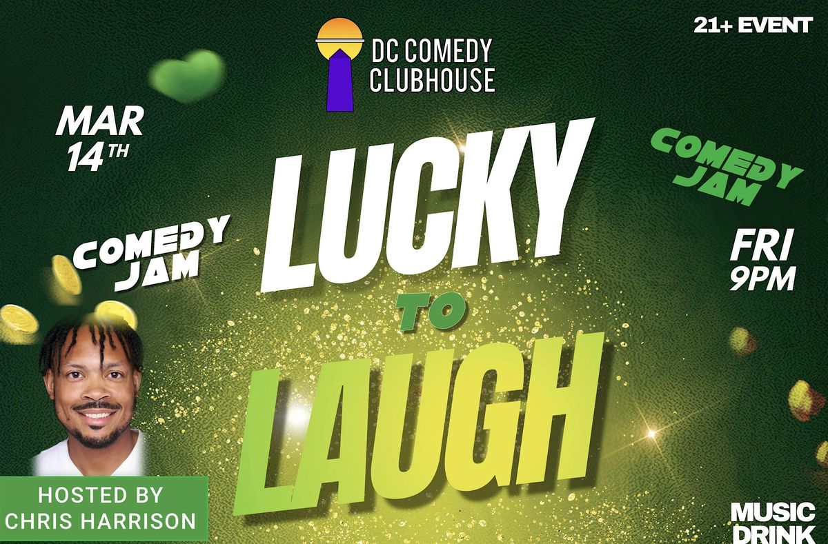 LUCKY TO LAUGH COMEDY JAM