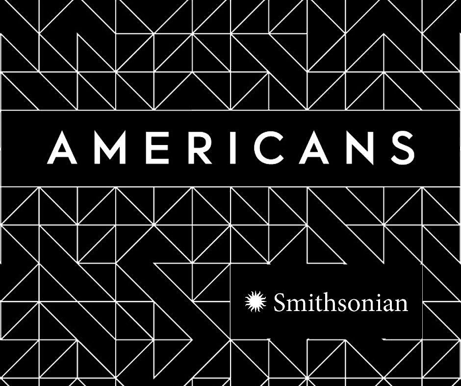 Americans: Guided Exhibit Tour, Saturday August 23