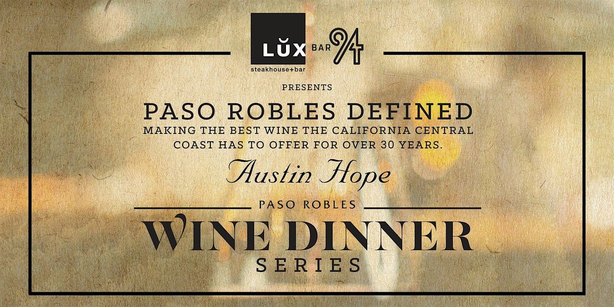 Austin Hope Wine Dinner