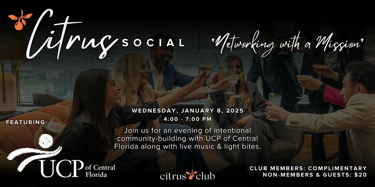 The Citrus Social- Networking with a Mission