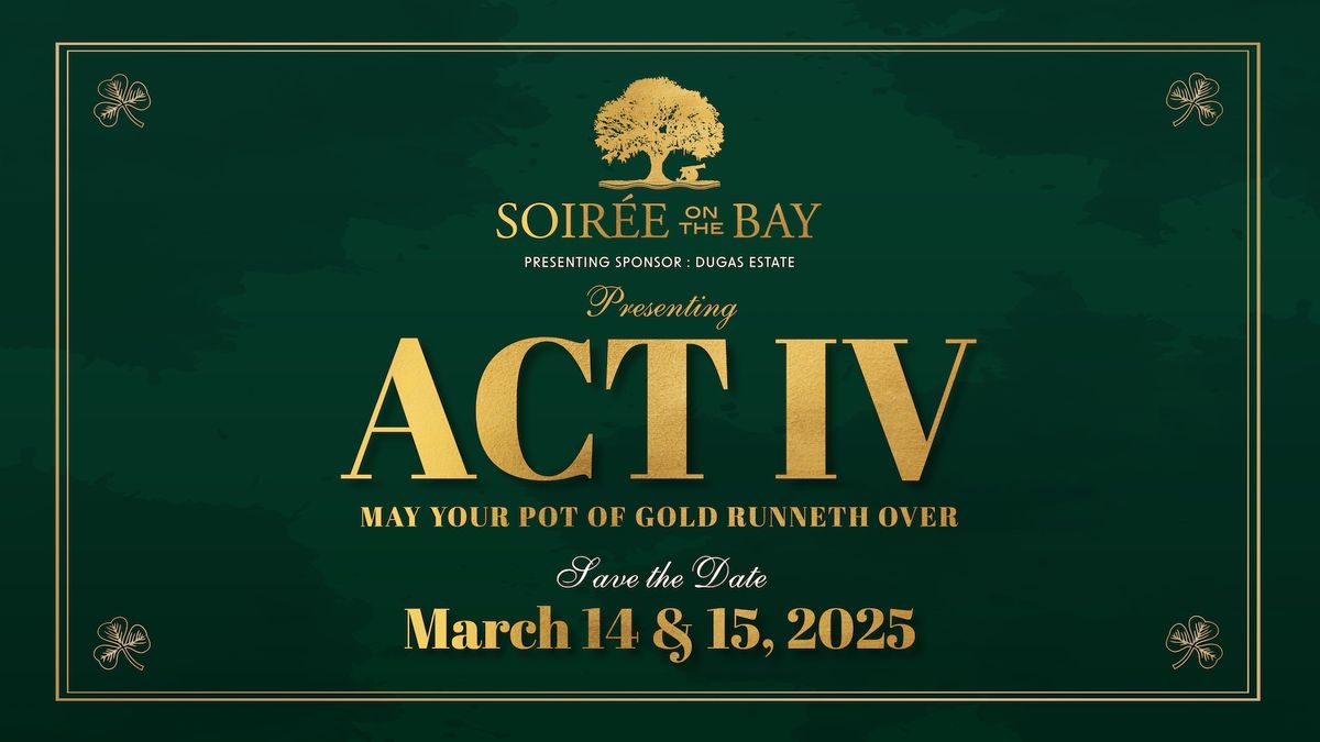 Soiree on the Bay: Act IV