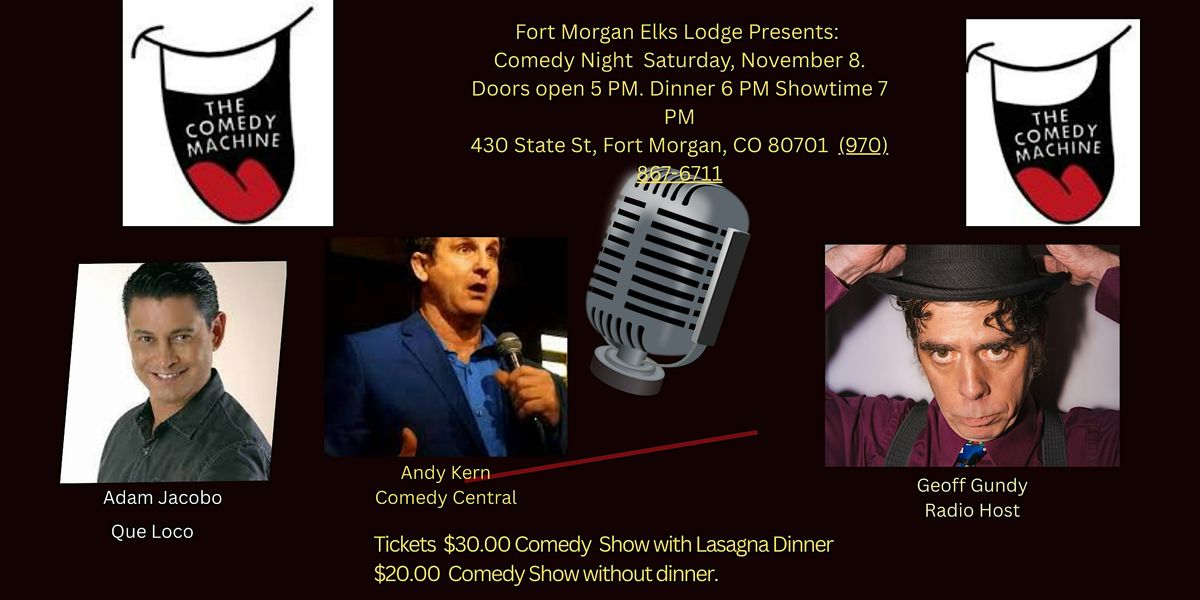 Fort Morgan Elks Presents a Comedy Extravaganza