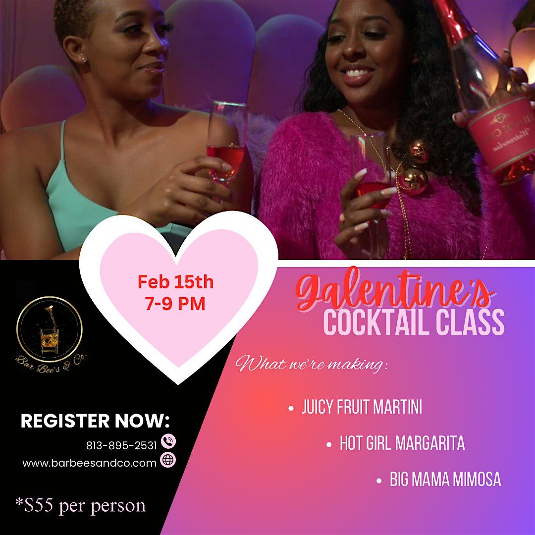 Galentines Cocktail Class