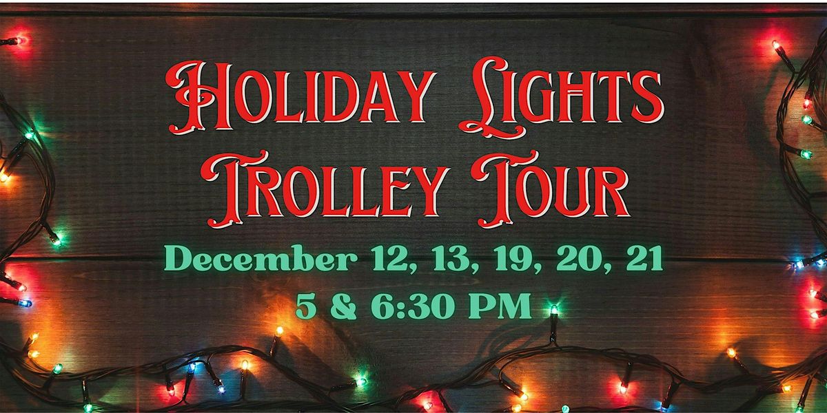 Holiday Lights Trolley Tour