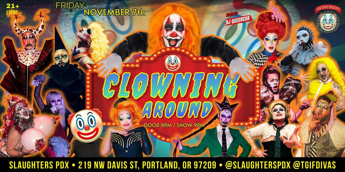 CLOWNING AROUND!