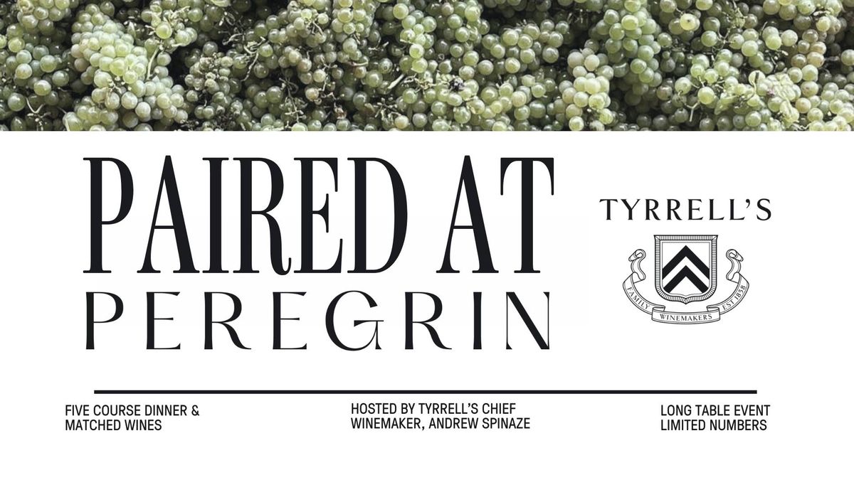 Paired at Peregrin: Tyrrell's Wines