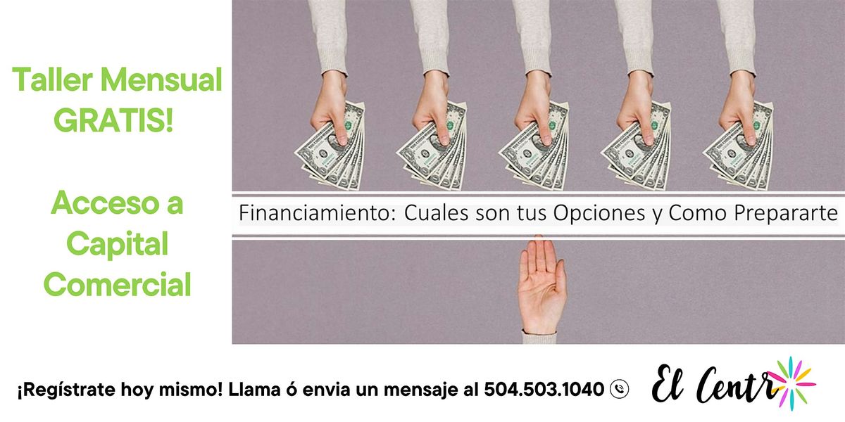 Taller Mensual: Acceso a Capital Comercial