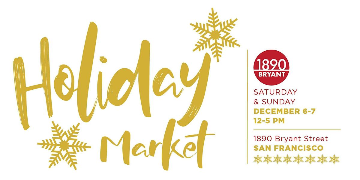 1890 Bryant Studios Holiday Market 2025