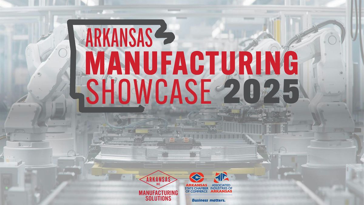 Arkansas Manufacturing Showcase