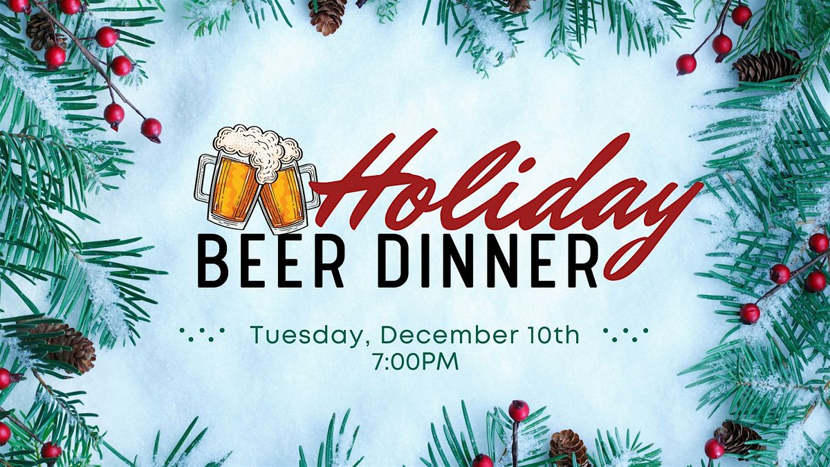 Holiday Beer Dinner