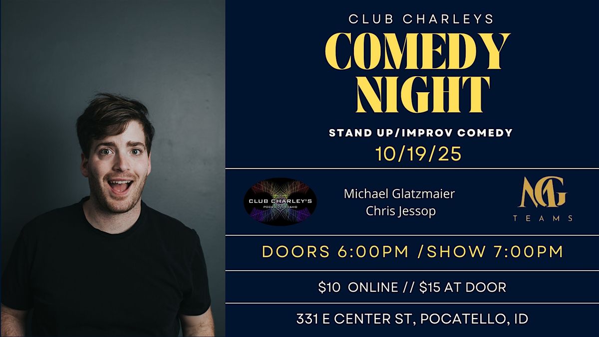 Comedy Night at Club Charley's in Pocatello, ID