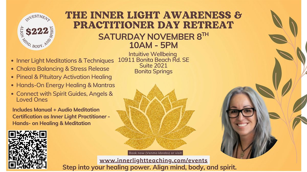 The Inner Light Awareness & Practitioner Day Retreat