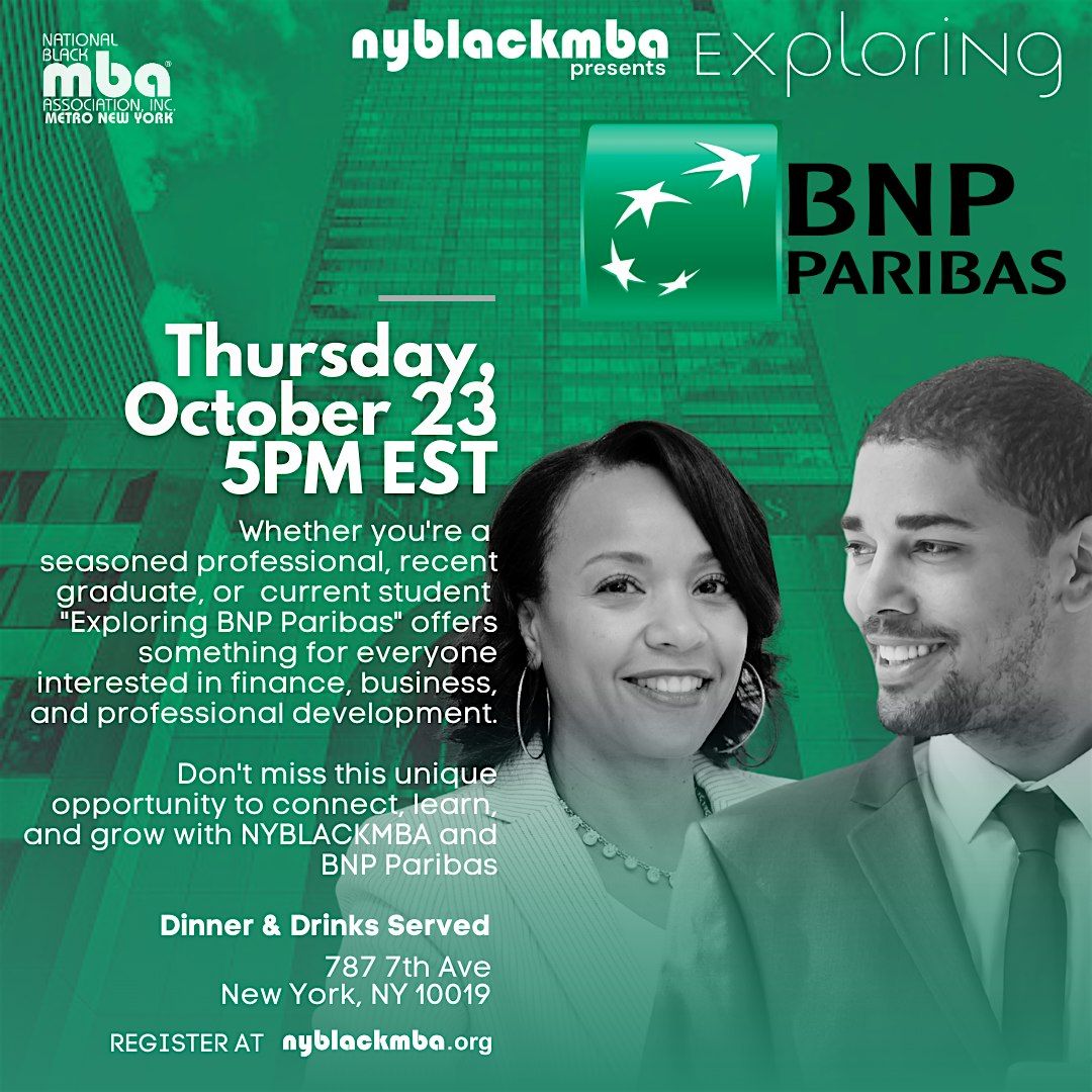 Exploring BNP Paribas & Networking Event with NYBLACKMBA in New York City