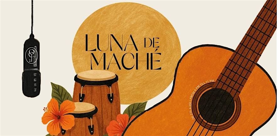 LUNA DE MACH\u00c9: Ritmo Latino, una noche de boleros