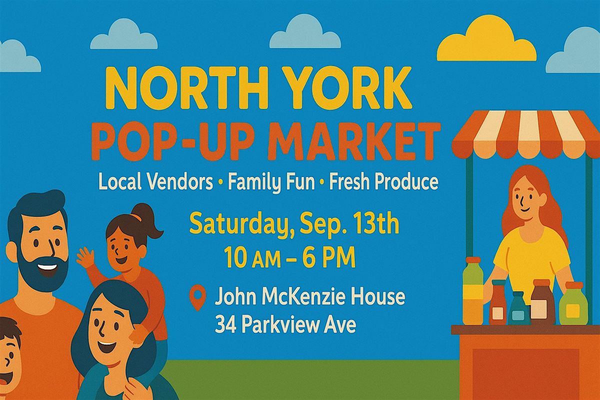 North York Pop-up Market Sep.13th