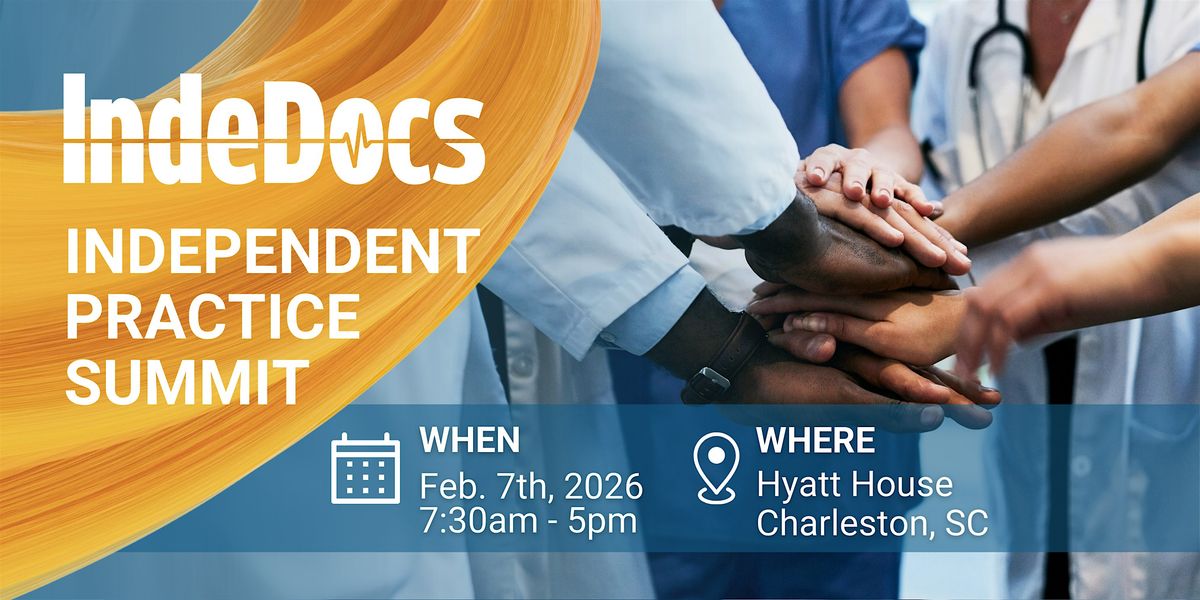 2026 IndeDocs Independent Practice Summit