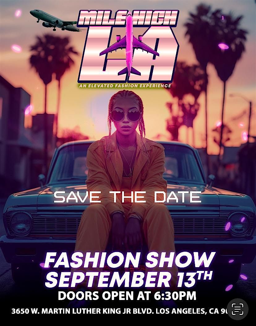 Mile High IN LA: An elevated Fashion Show