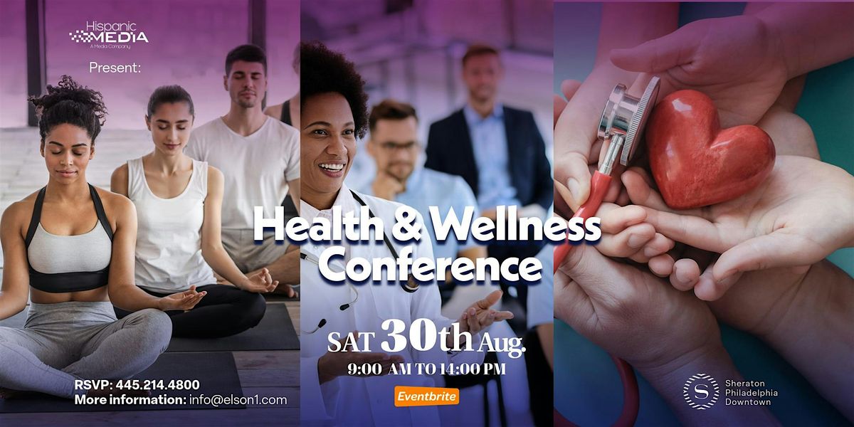 Health & Wellness Conference: A Day to Empower Our Community