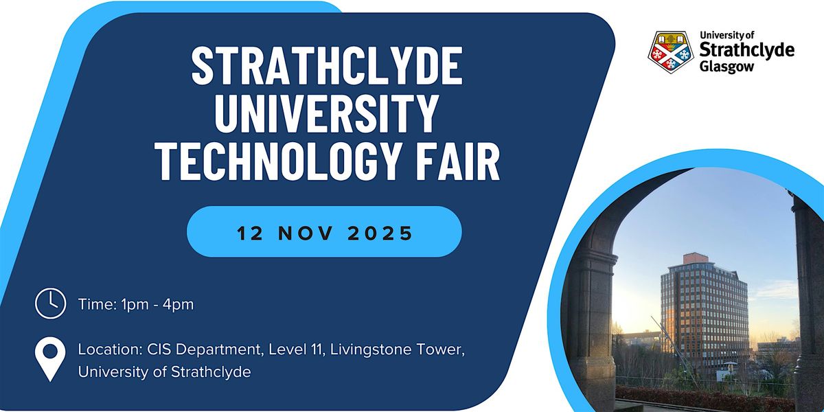 Strathclyde University Technology Fair - November 2025