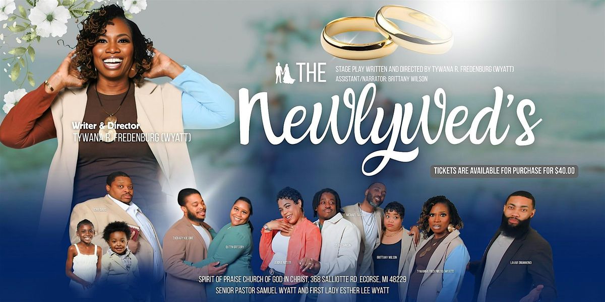 The Stage Play Titled "The Newlywed's"