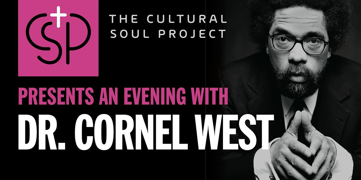 An Evening with Dr. Cornel West