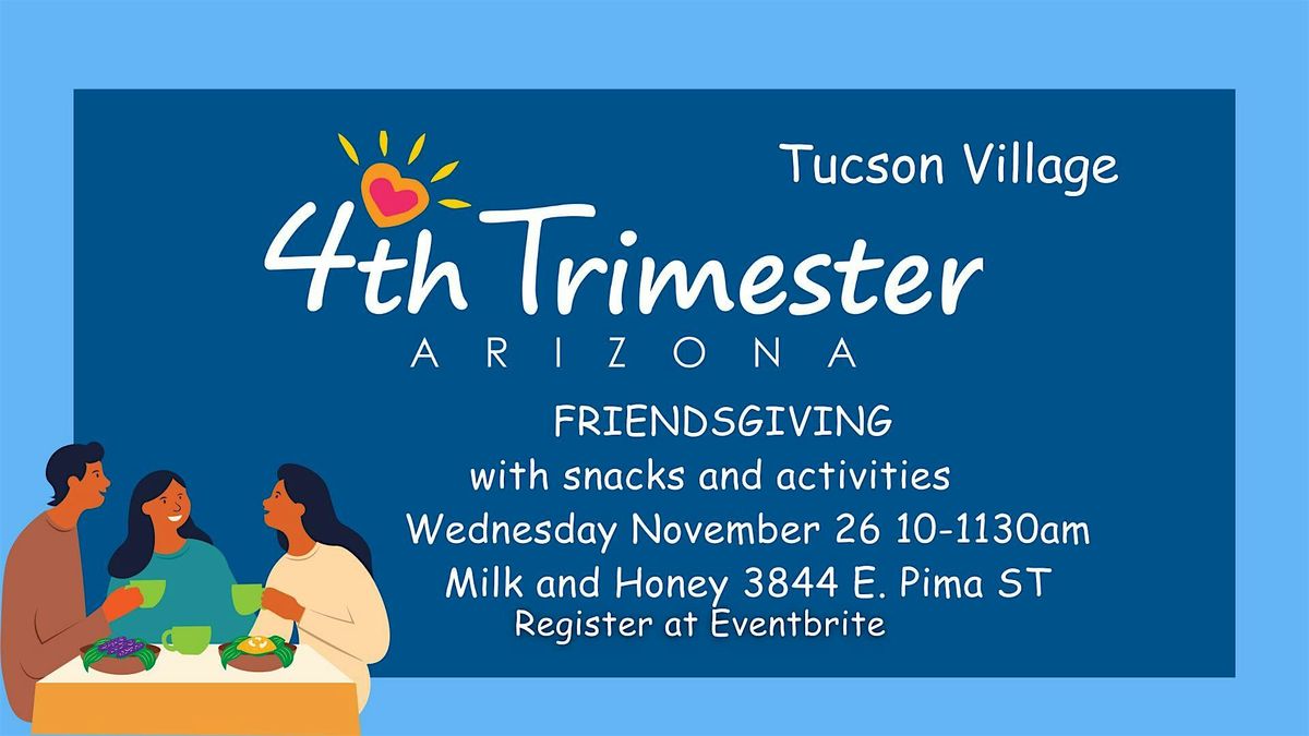 4th Trimester Az- Tucson November Village
