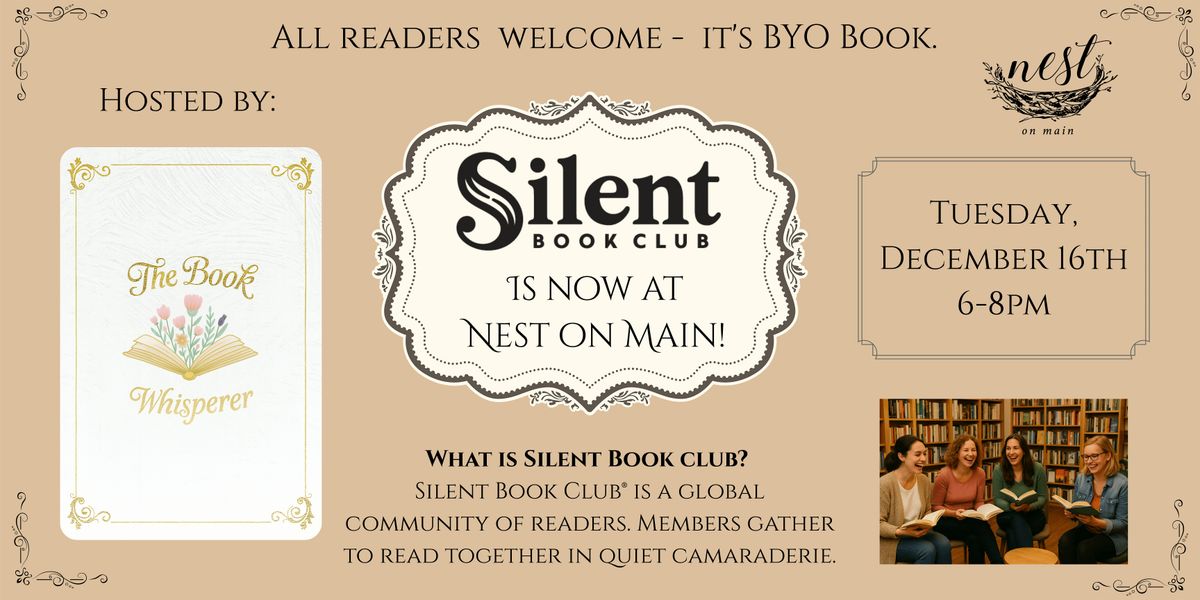 Silent Book Club at Nest on Main \u2013 Hosted by The Book Whisperer