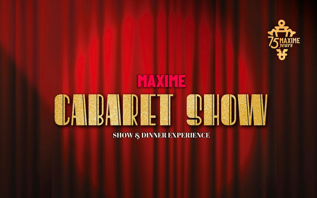 Maxime Cabaret Show - Especial Anivers\u00e1rio