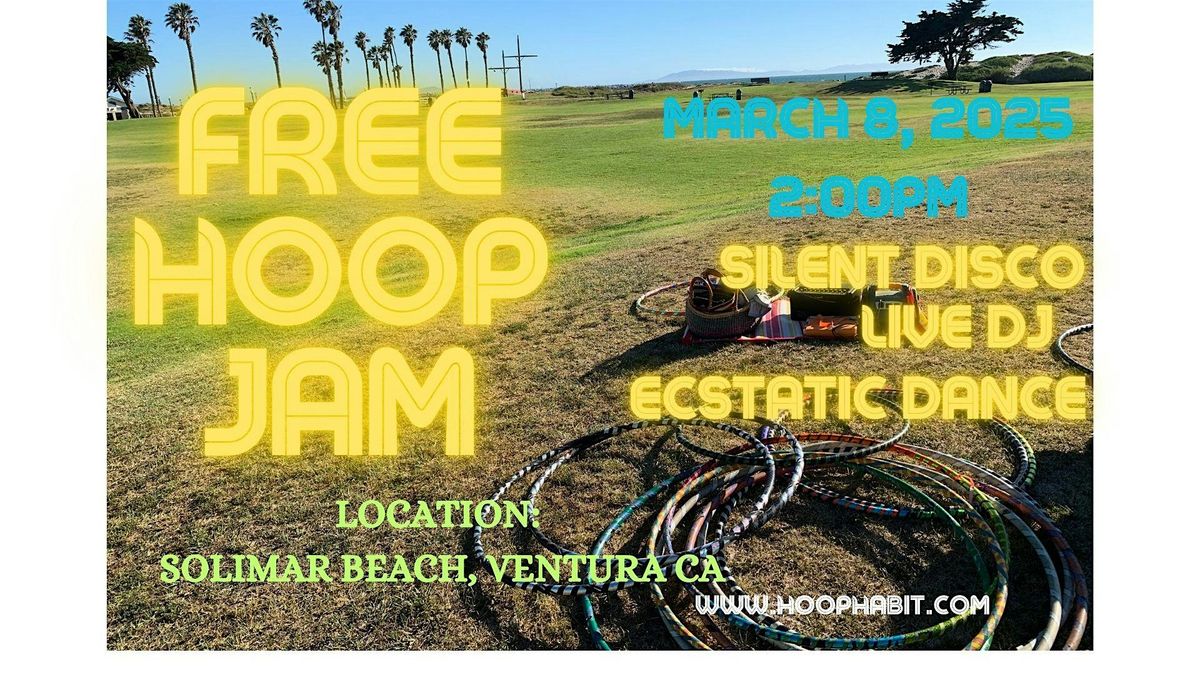 Community HOOP - Spin Arts Dance Jam & SILENT DISCO - Ventura *ON THE BEACH