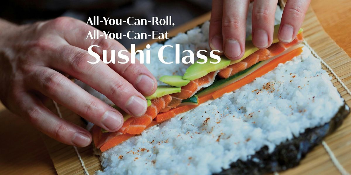 Sushi Rolling Class