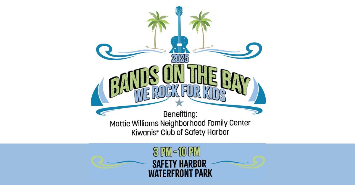 Bands on the Bay - We Rock for Kids 2025