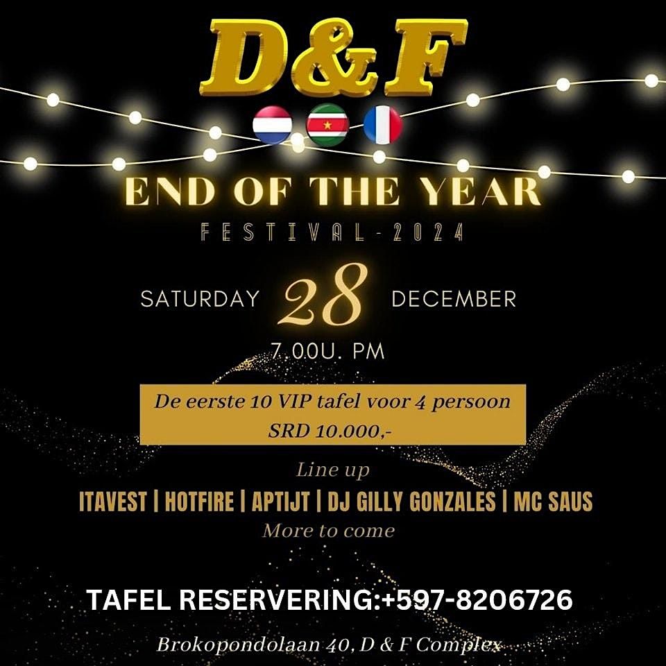 D&F END OF THE YEAR FESTIVAL 2024