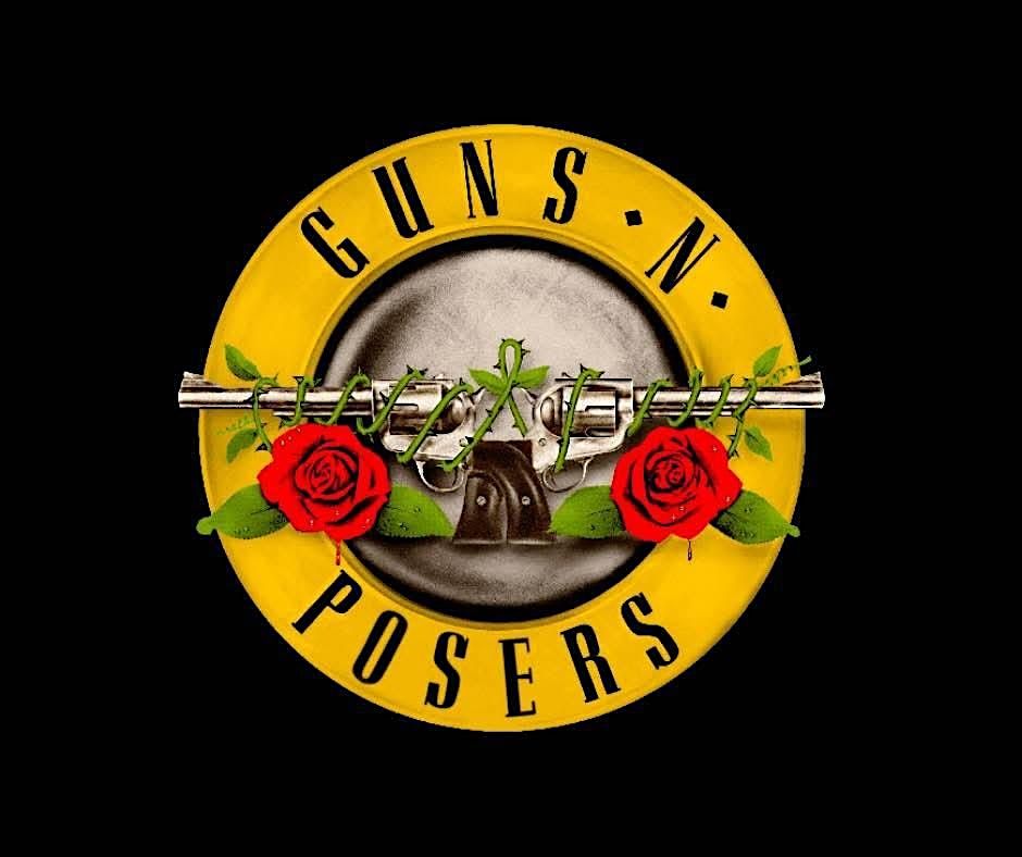 Guns n Posers- The Ultimate Tribute to Guns n Roses