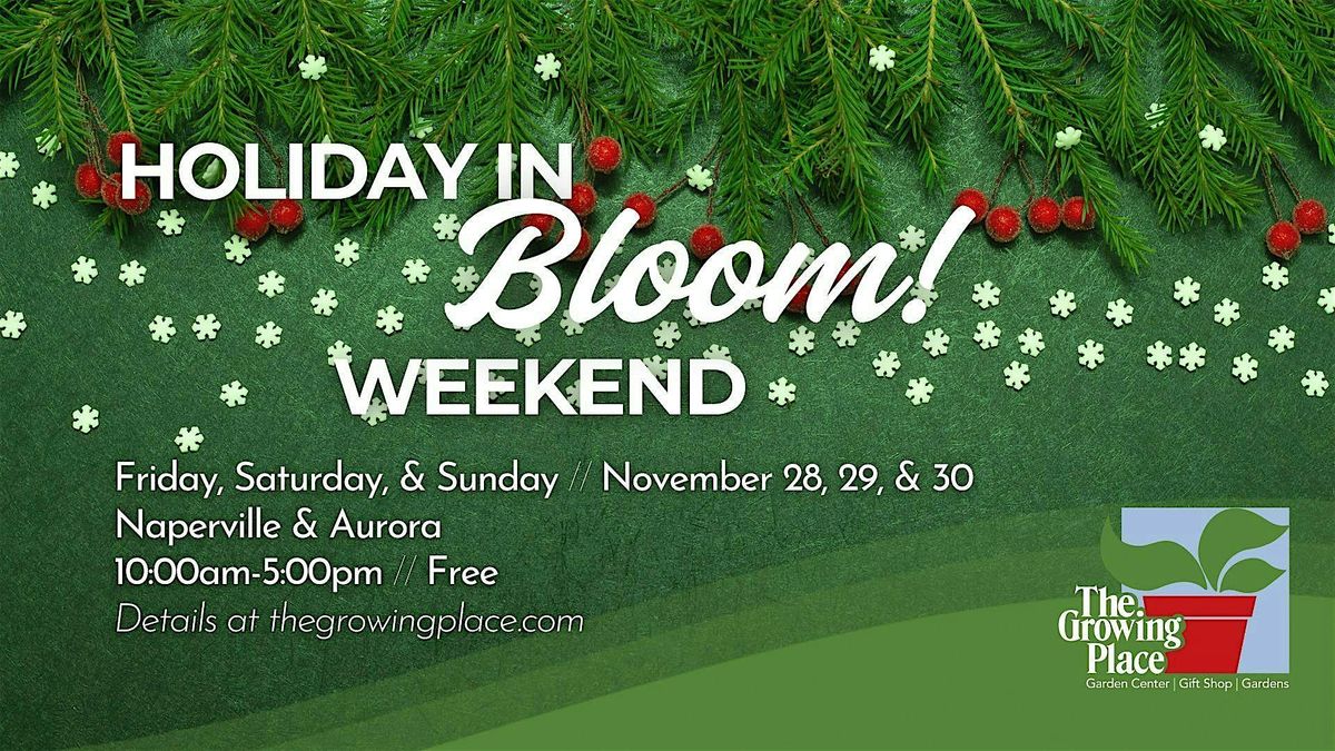 Holiday in Bloom Weekend: Love Local Saturday