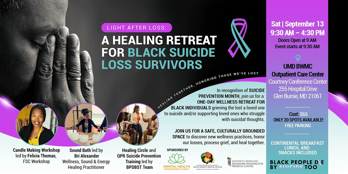 Light After Loss: A Healing Retreat for Black Suicide Loss