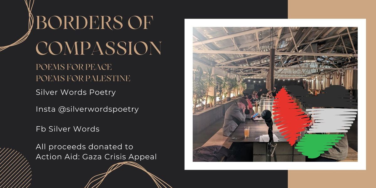 Borders of Compassion - Fundraiser - Spoken Word Open Mic Night 