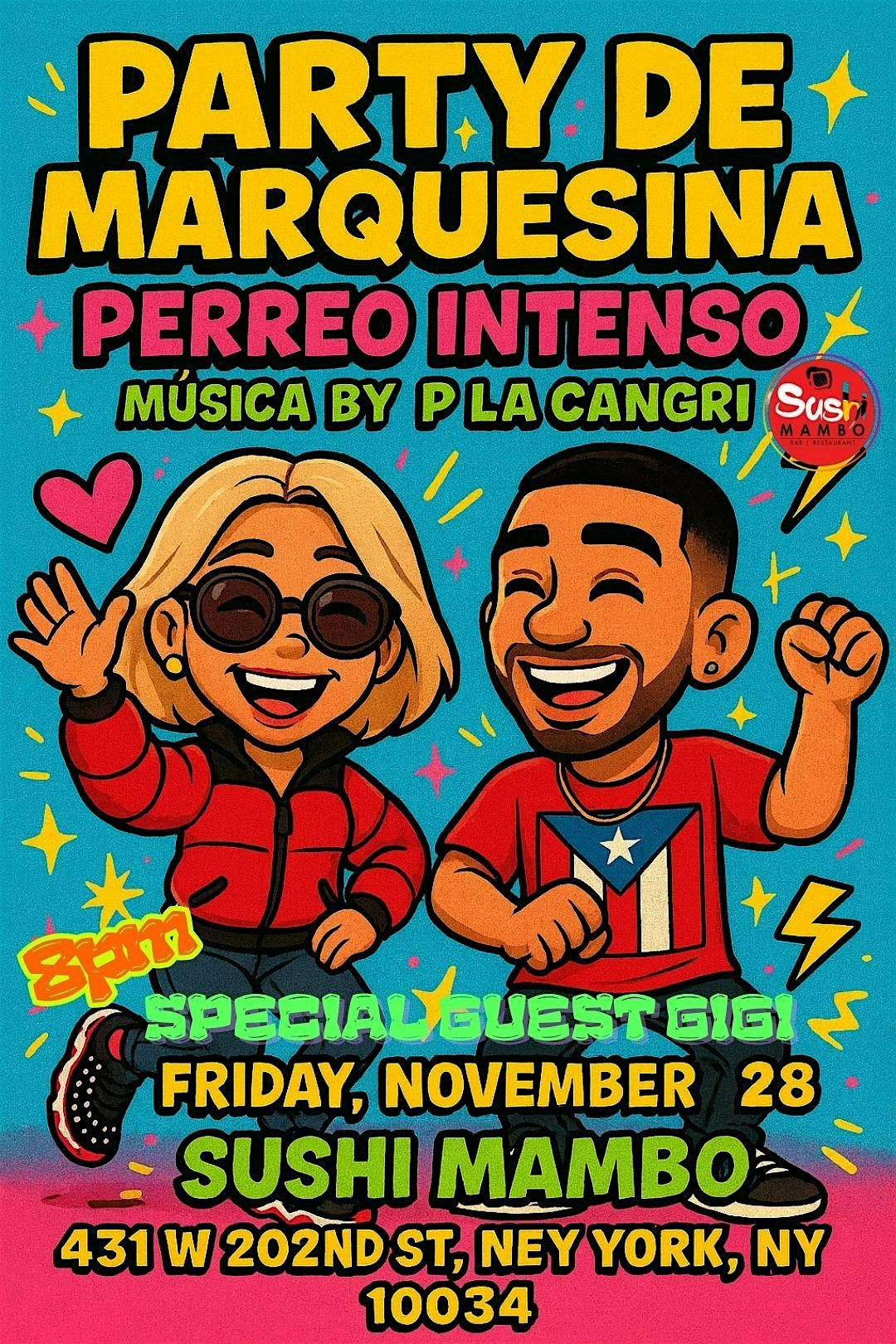 PARTY DE MARQUESINA  \u00a1PERREO INTENSO !