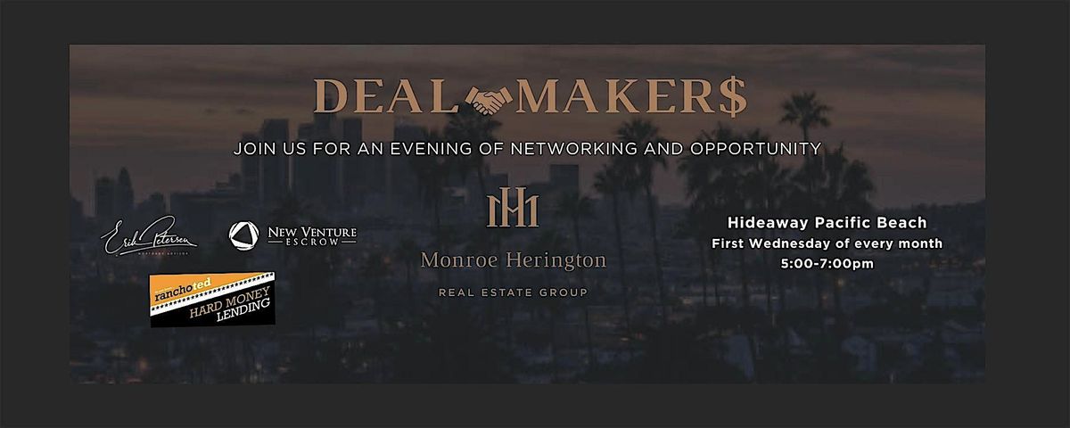 Deal Makers: A Real Estate Networking Event