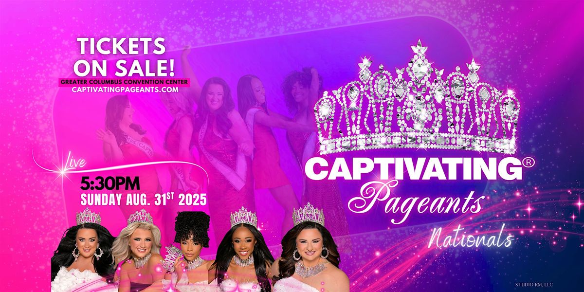 CAPTIVATING\u00ae PAGEANTS 2025