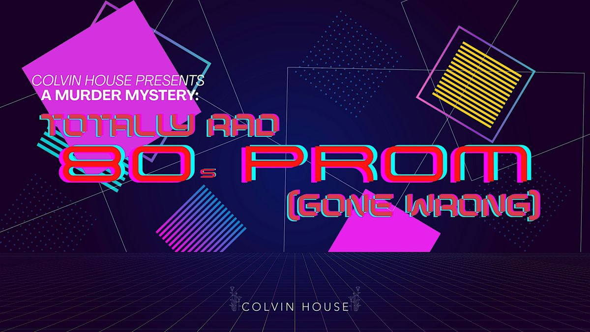 Colvin House Presents: A M**der Mystery