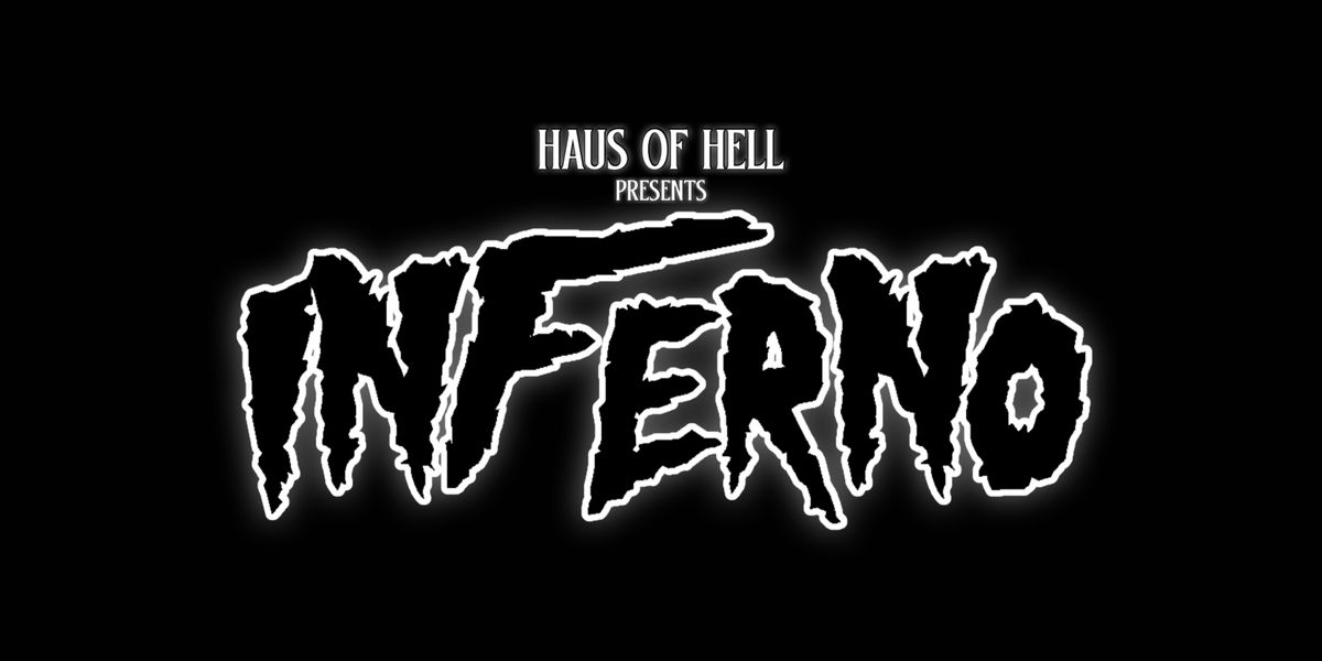 INFERNO Drag Show