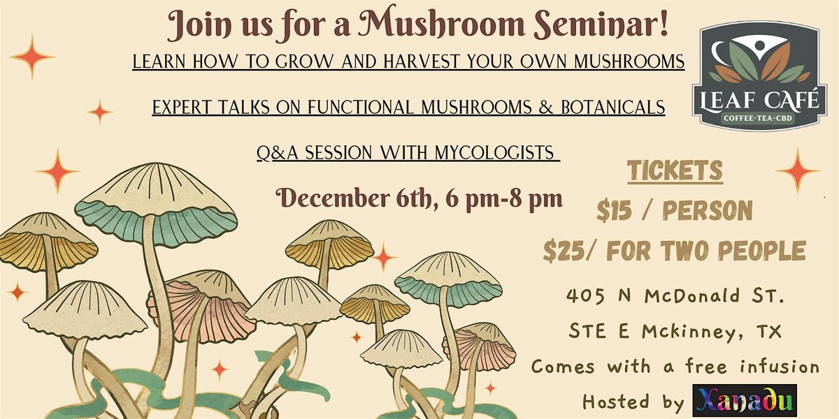 Fun Filled Mushroom Seminar