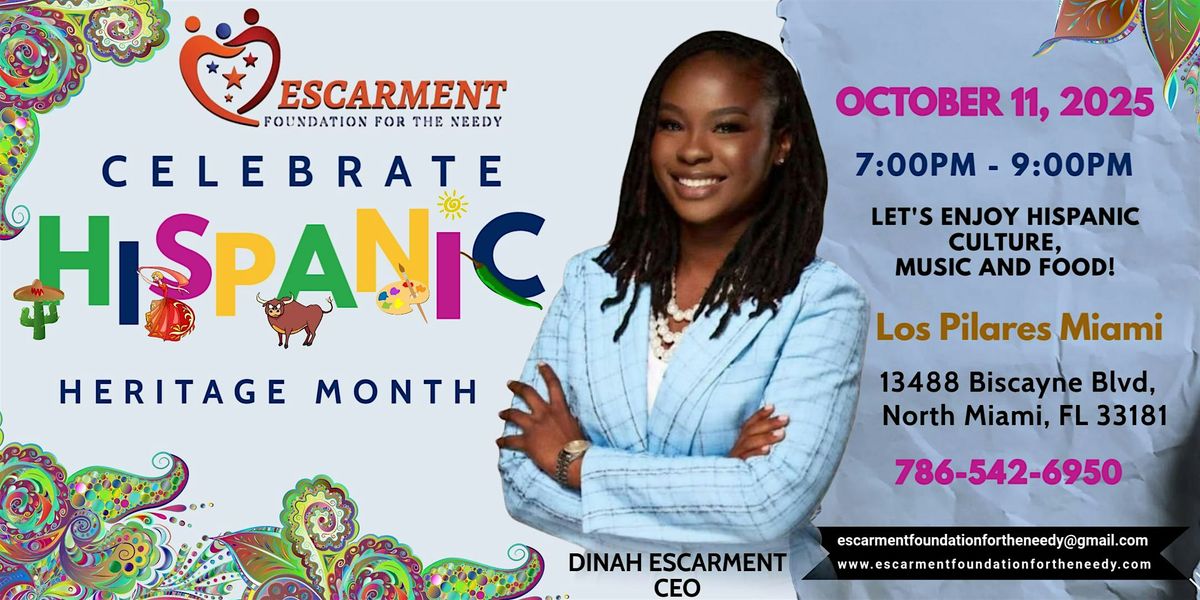Escarment Foundation for the Needy : Hispanic Heritage Month Celebration