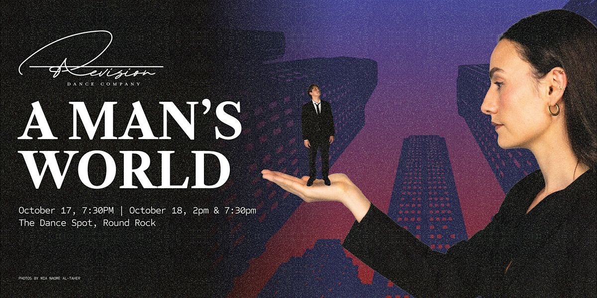 A MAN'S WORLD