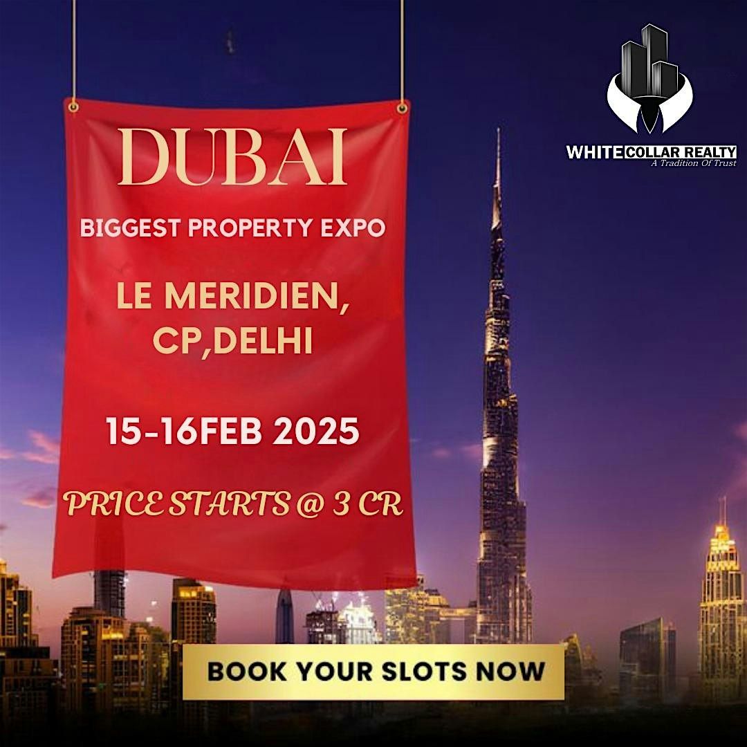 Dubai Property Expo - Explore Dubai Property