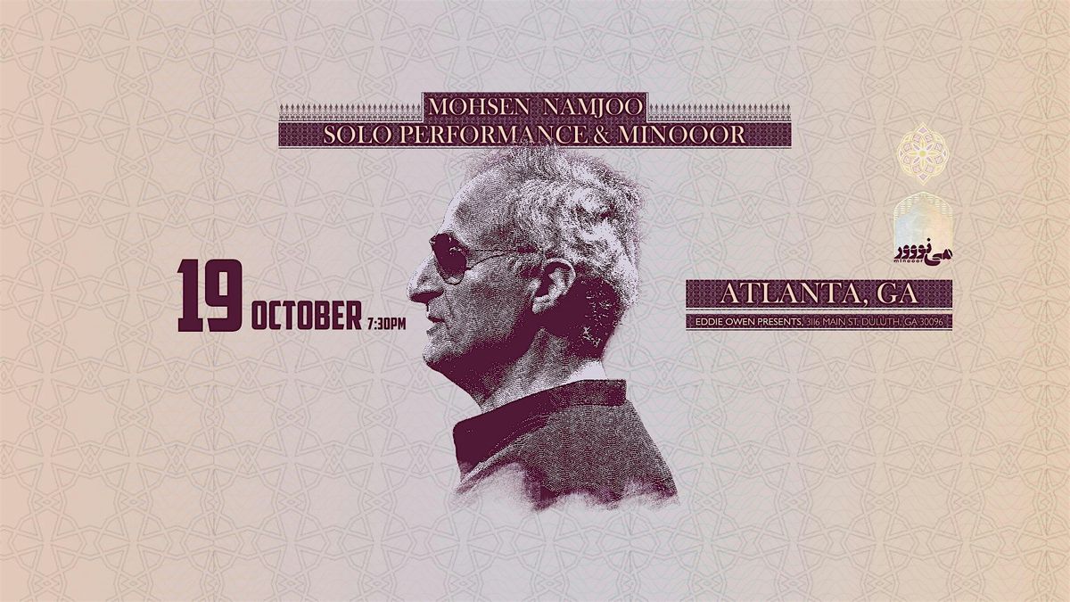 MOHSEN NAMJOO LIVE IN ATLANTA