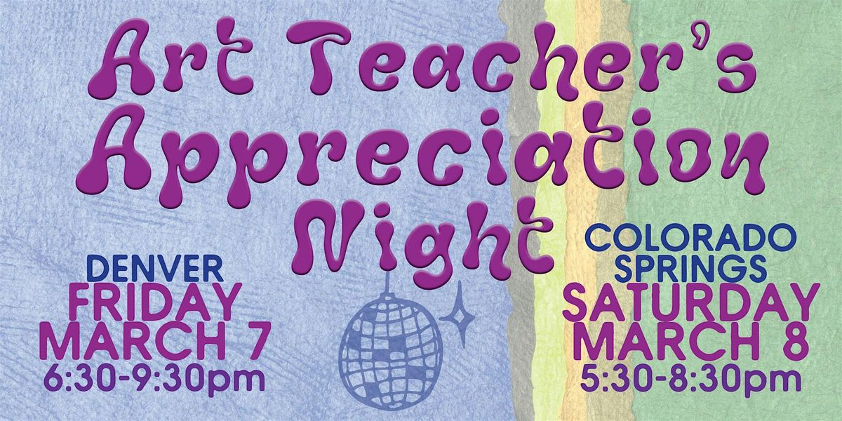 Art Teacher's Appreciation Night