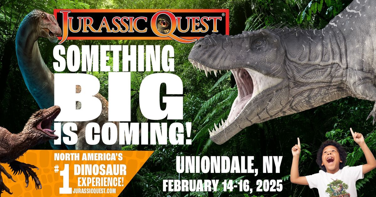 Jurassic Quest - Uniondale, NY