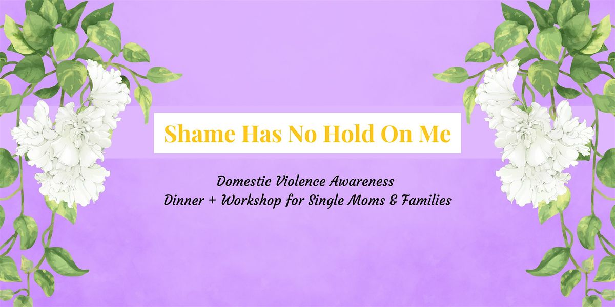 Single Mom & Families Dinner & Workshop