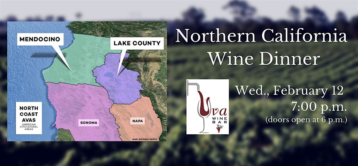 Wine Tasting &  Dinner: Northern California